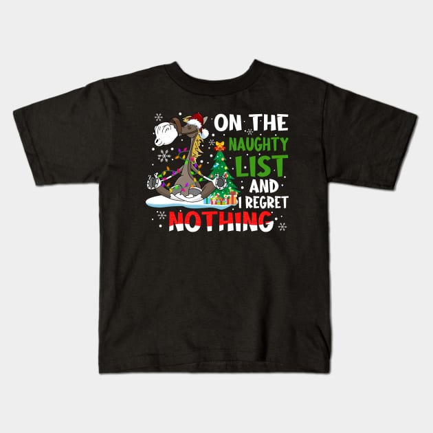 Horse Christmas - On The Naughty List And I Regret Nothing Shirt Kids T-Shirt by Alana Clothing